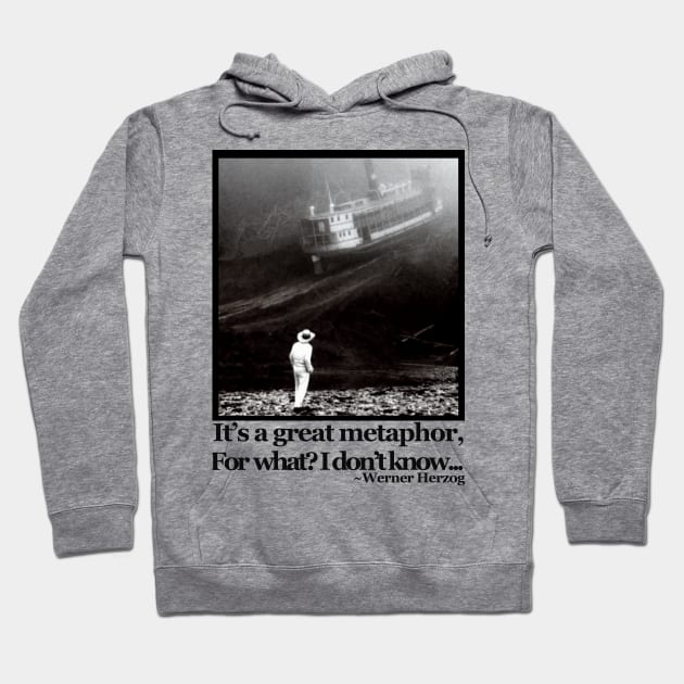 Fitzcarraldo Quote Hoodie by asimplefool